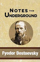 Notes from Underground – Paperback, by Dostoevsky Fyodor – Very Good