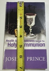 Health and Wholeness Through the Holy Communion – paperback joseph-prince