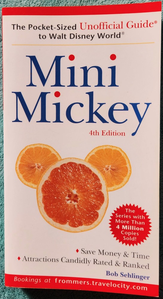 2002 Mini Mickey By Bob Schlinger 312 Pages The Pocket Sized Unofficial Guide