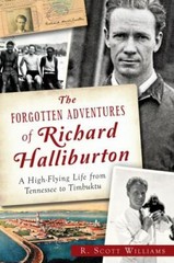 The Forgotten Adventures of Richard Halliburton, Tennessee, Paperback