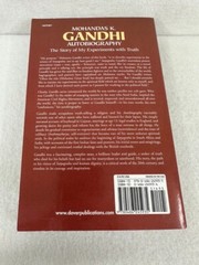 Mohandas K. Gandhi autobiography The Story of My Experiments with Truth