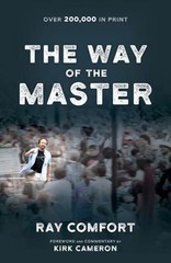 The Way of the Master Paperback Kirk, Comfort, Ray Cameron