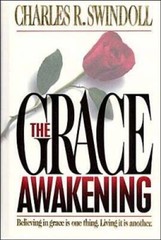 The Grace Awakening – Hardcover By Swindoll, Charles R. – GOOD