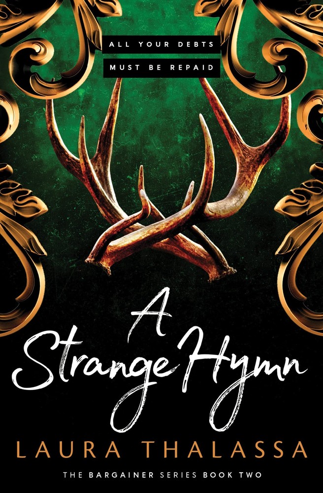 A Strange Hymn: Fae Romance, Dark Bargains, Forbidden Magic (The Bargainer, …