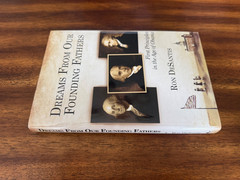 Dreams from Our Founding Fathers by Ron DeSantis (2011, Hardcover) 1st Print