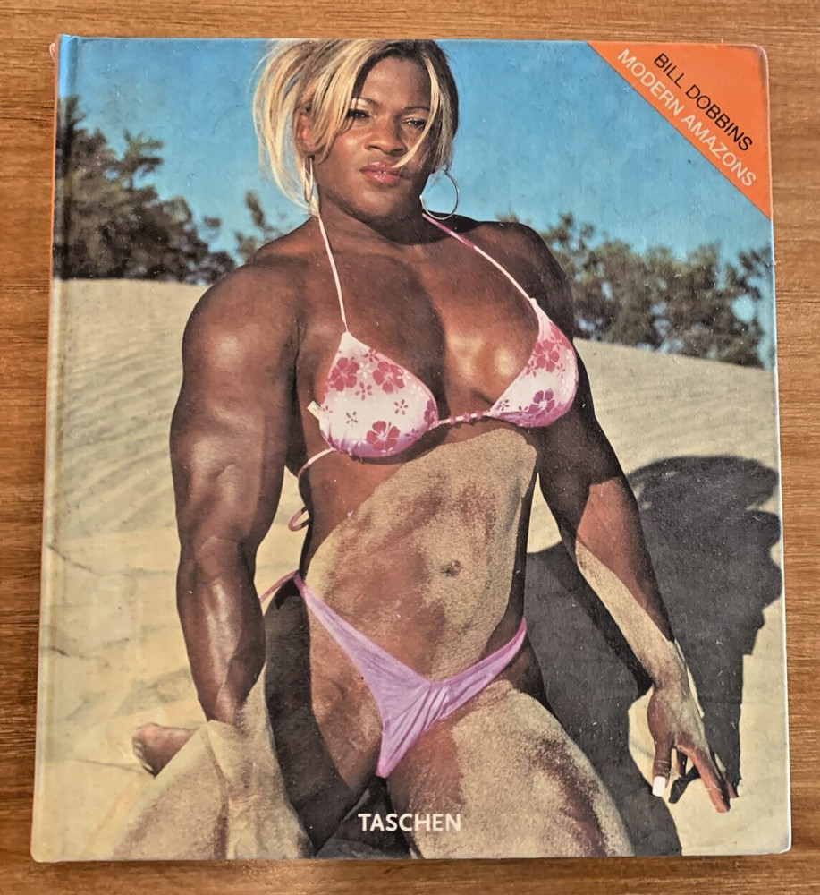 Modern Amazons by Bill Dobbins (2002, Hardcover) – Bodybuilding & Fitness Photos