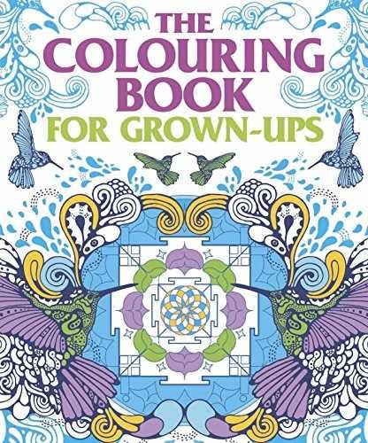 The Colouring Book for Grown Ups – Paperback, by Arcturus Publishing – Very Good