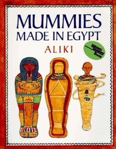 Mummies Made in Egypt (Reading Rainbow Books) – Paperback By Aliki – VERY GOOD