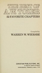 The Best of A. W. Tozer (52 Favorite Chapters) by A. W. Tozer, Good Book