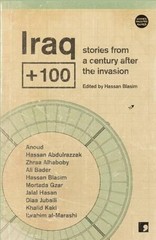 Iraq+100: Stories from a Century After the Invasion by Hassan Blasim (English) P