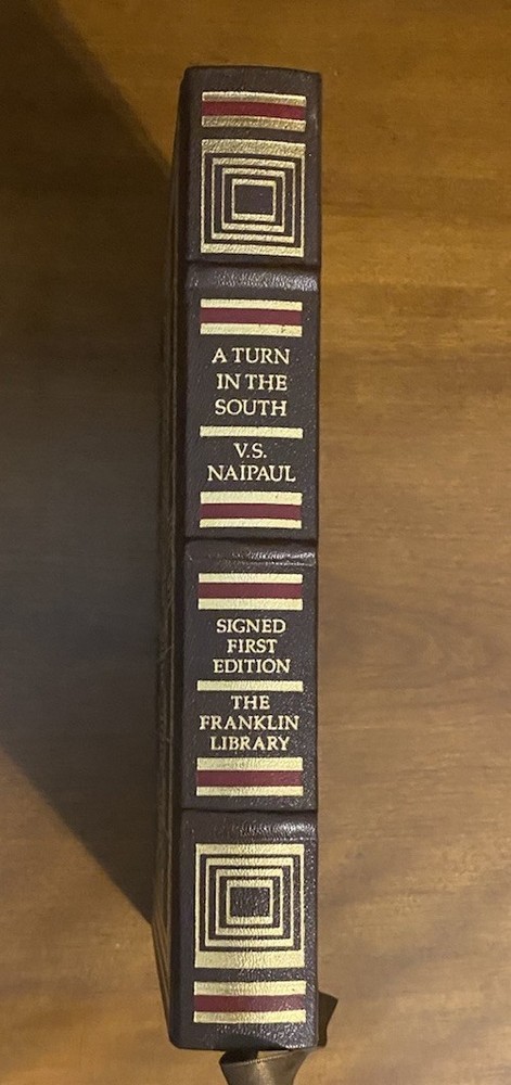 Signed 1st Ed A Turn in the South V.S. Naipaul Franklin Library Leather 1989