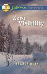 Zero Visibility; Love Inspired Suspense – paperback, 9780373444977, Sharon Dunn