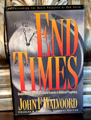 END TIMES : An Explanation of Biblical Prophecy (1998 Hardcover) John Walvoord