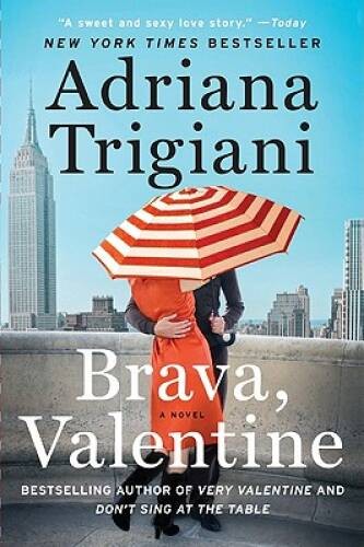 Brava, Valentine: A Novel – Paperback By Trigiani, Adriana – GOOD
