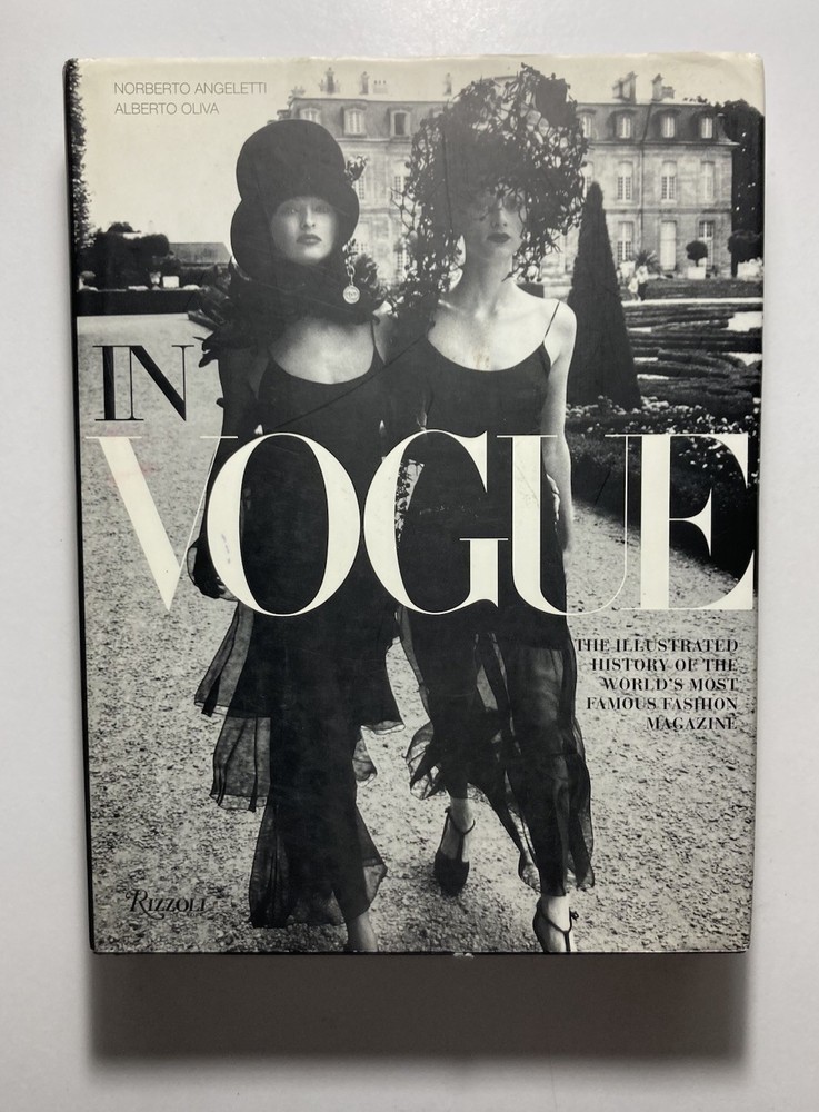 “IN VOGUE : The Illustrated History of…” Norberto Angeletti & Alberto Olivia HC