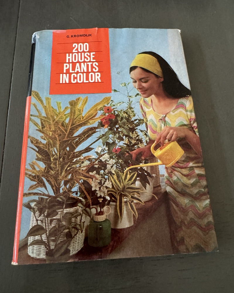 200 House Plants in Color G. Kromdijk HC Illustrated Gardening House Plants