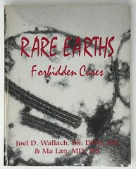 MEDICINE: Rare Earths: The Forbidden Cures by Joel Wallach & Ma Lan – 1994 PB