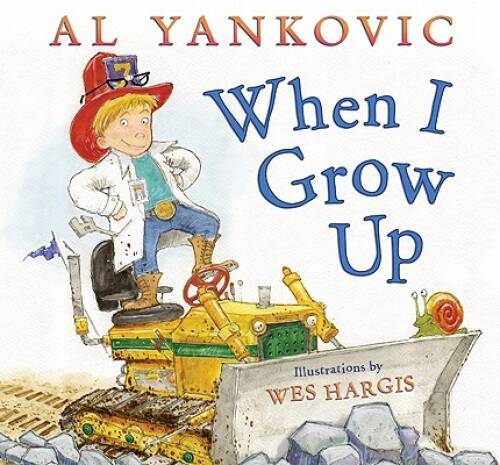 When I Grow Up – Hardcover By Yankovic, Al – GOOD