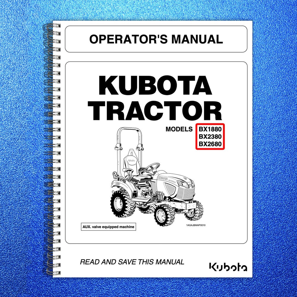 KUBOTA BX1880 BX2380 BX2680 Tractor Operators Manual (2022 Update) WIRE BINDING